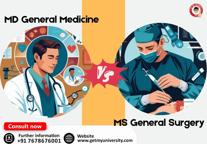 MD General Medicine vs MS General Surgery: Which PG Medical Branch is Better? Top Colleges, Career Scope, Pros & Cons